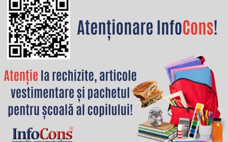 Atenționare InfoCons la început de an școlar! Atenție la rechizite, articole vestimentare și pachetul pentru școală al copilului!