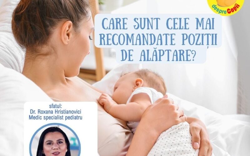 Care sunt cele mai recomandate poziții de alăptare? Sfatul medicului.