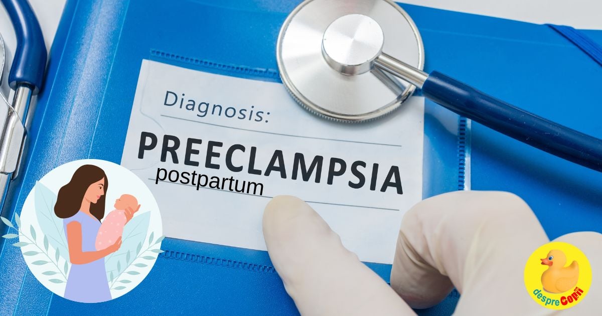 Ce este preeclampsia postpartum - aflam de la medicul ginecolog