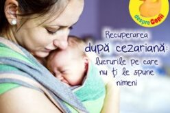 Recuperarea după o naștere prin cezariană. Lucrurile pe care nu ți le spune NIMENI