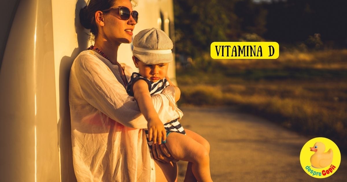 Vitamina D la bebelusi, un supliment necesar -  recomandarile pediatrilor