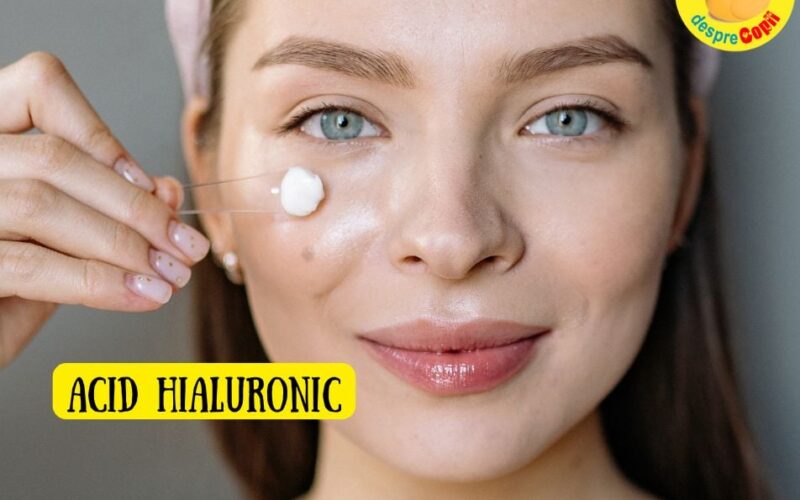 Este acidul hialuronic benefic pentru tenul mamicilor si in ce conditii ?