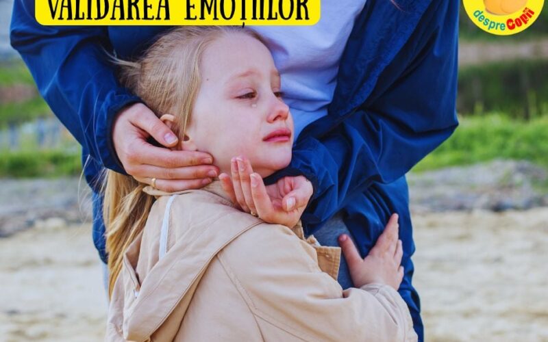 Validează emoțiile copilului este primul pas către comunicare cu copilul tau. Iata cum poti sa faci acest lucru si cum – sfatul specialistului in parenting