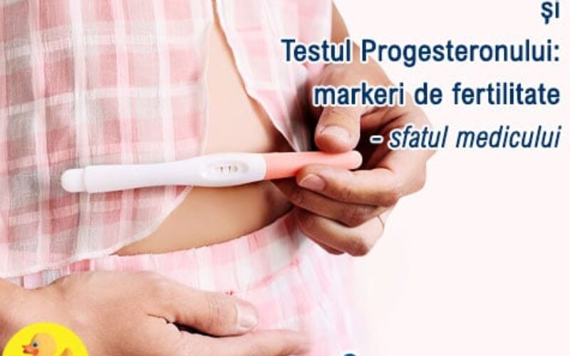 Testul LH și Testul Progesteronului: markeri de fertilitate – sfatul medicului (VIDEO)